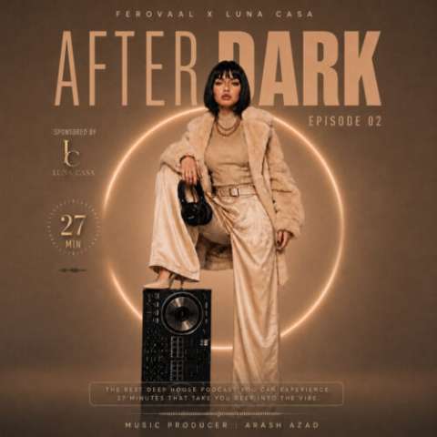 آهنگ فرووال و لونا After Dark EP.02 دانلود آهنگ فرووال و لونا After Dark EP.02